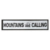 Mountains Are Calling Wood Novelty Wall Sign - 36" x 8"